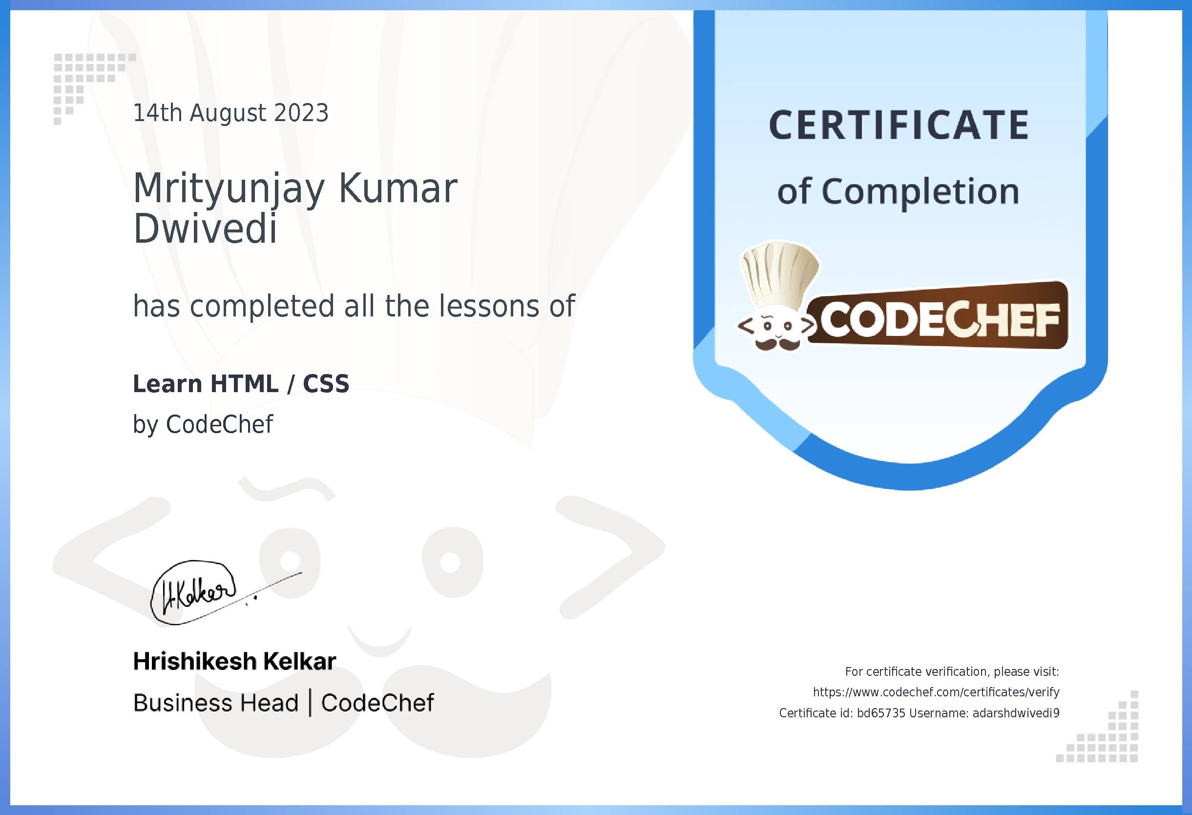 Awarded to Mrityunjay Kumar Dwivedi for completing <a href='/learn/course/html-old'>Learn HTML / CSS</a>