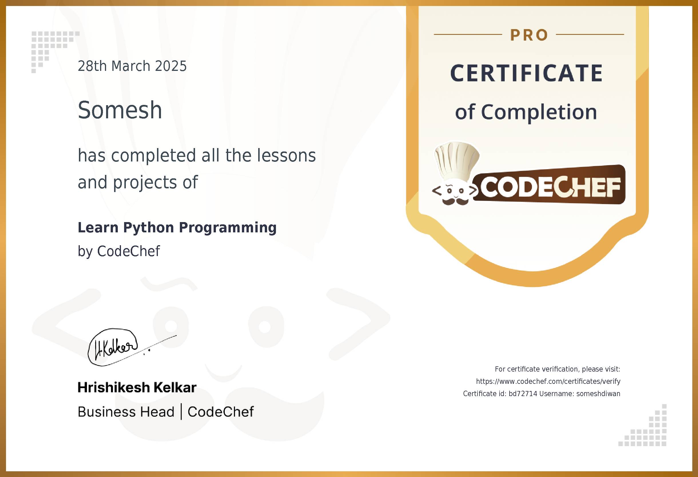 Awarded to Somesh for completing <a href='/learn/course/python'>Learn Python Programming</a>