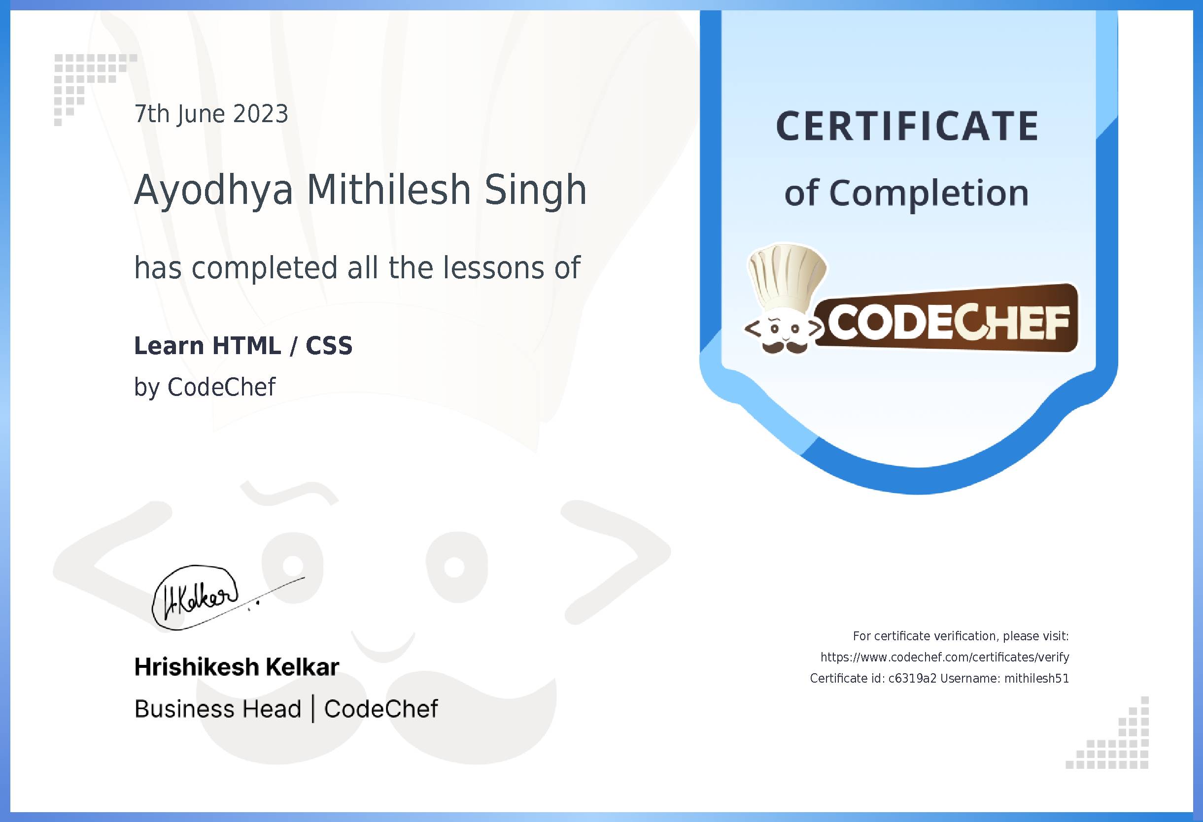 Awarded to Ayodhya Mithilesh Singh for completing <a href='/learn/course/html-old'>Learn HTML / CSS</a>