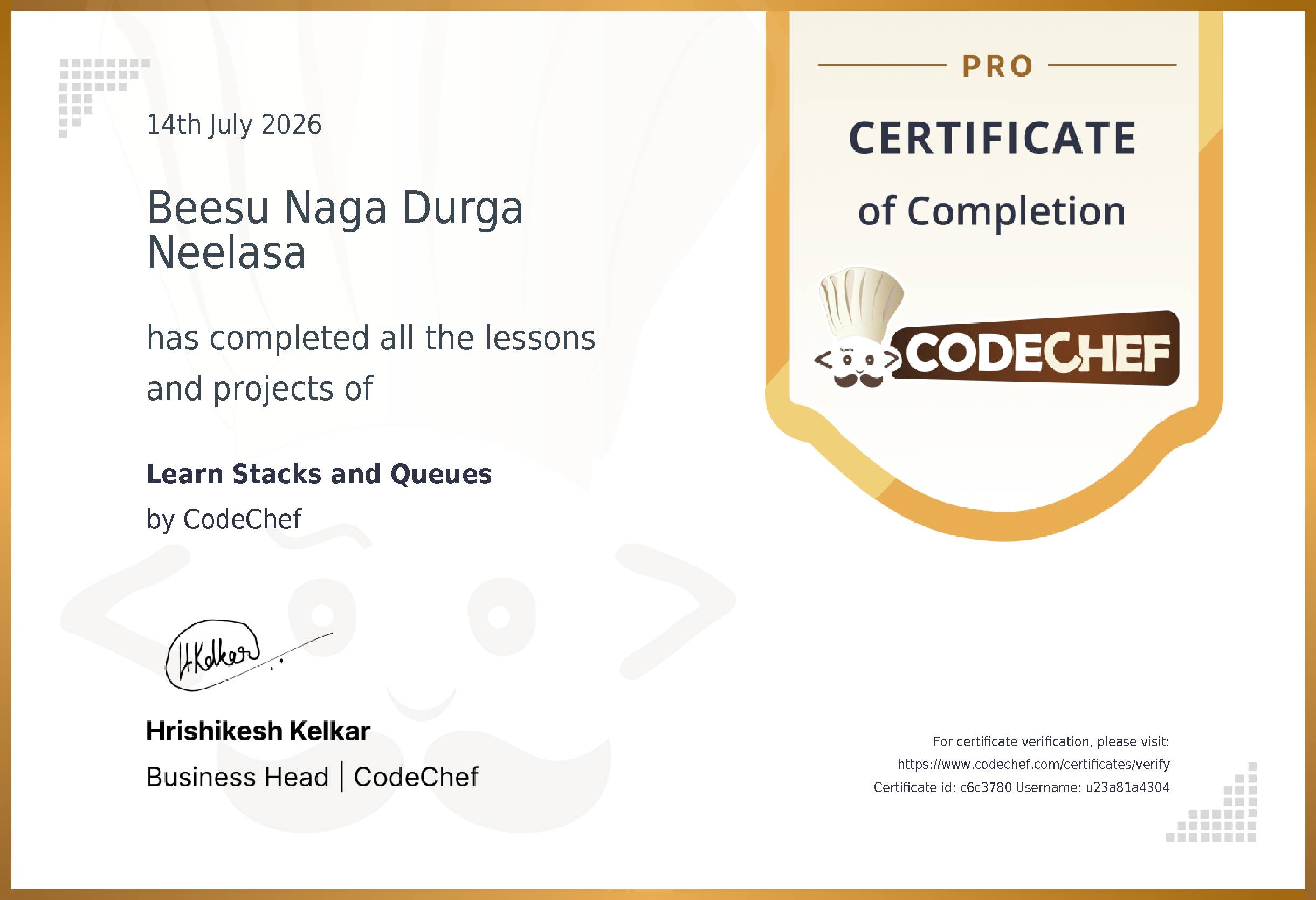 Awarded to Beesu Naga Durga Neelasa for completing <a href='/learn/course/stacks-and-queues-new'>Learn Stacks and Queues</a>