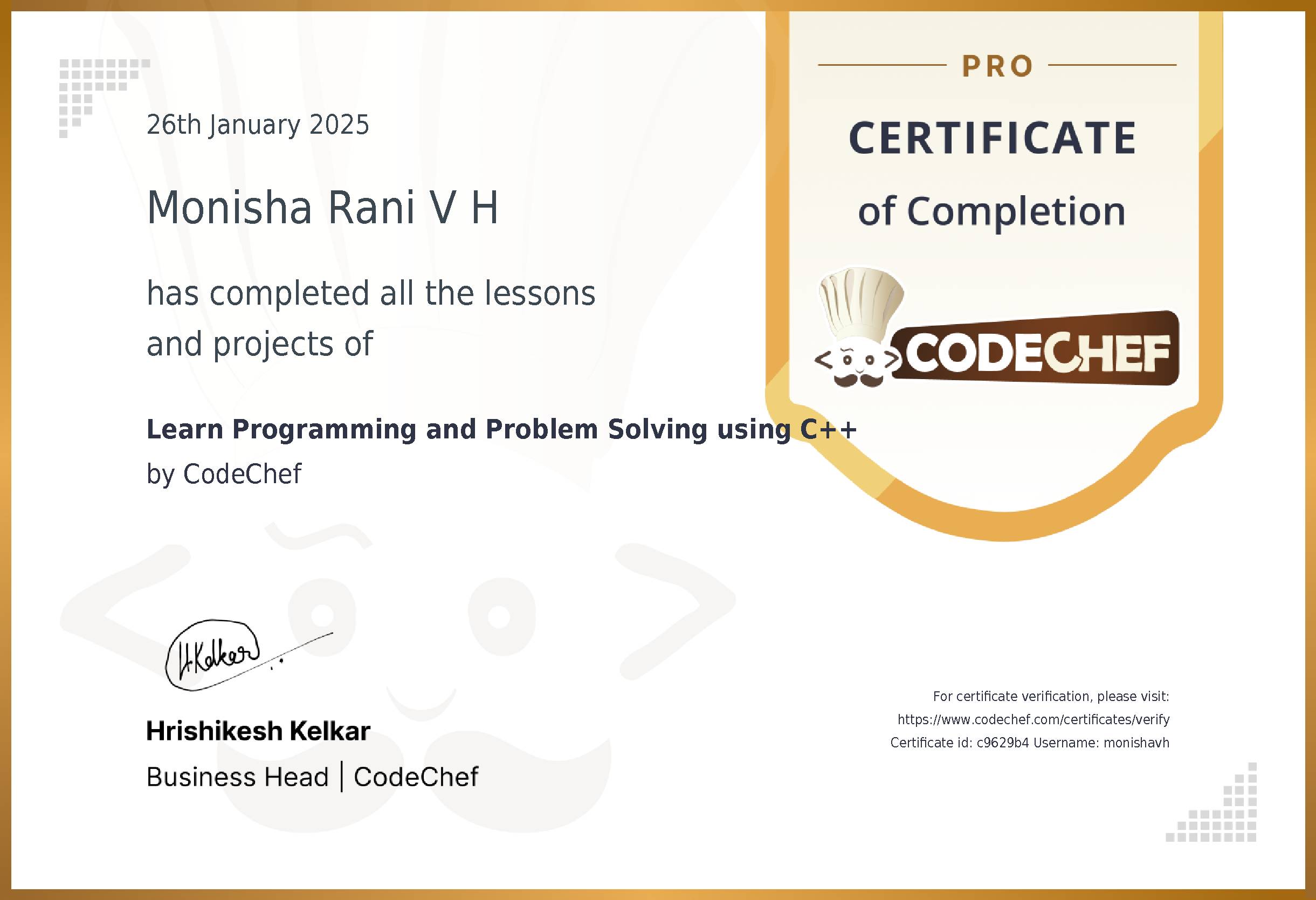 Awarded to Monisha Rani V H for completing <a href='/learn/course/sit-cpp-fall'>Learn Programming and Problem Solving using C++</a>