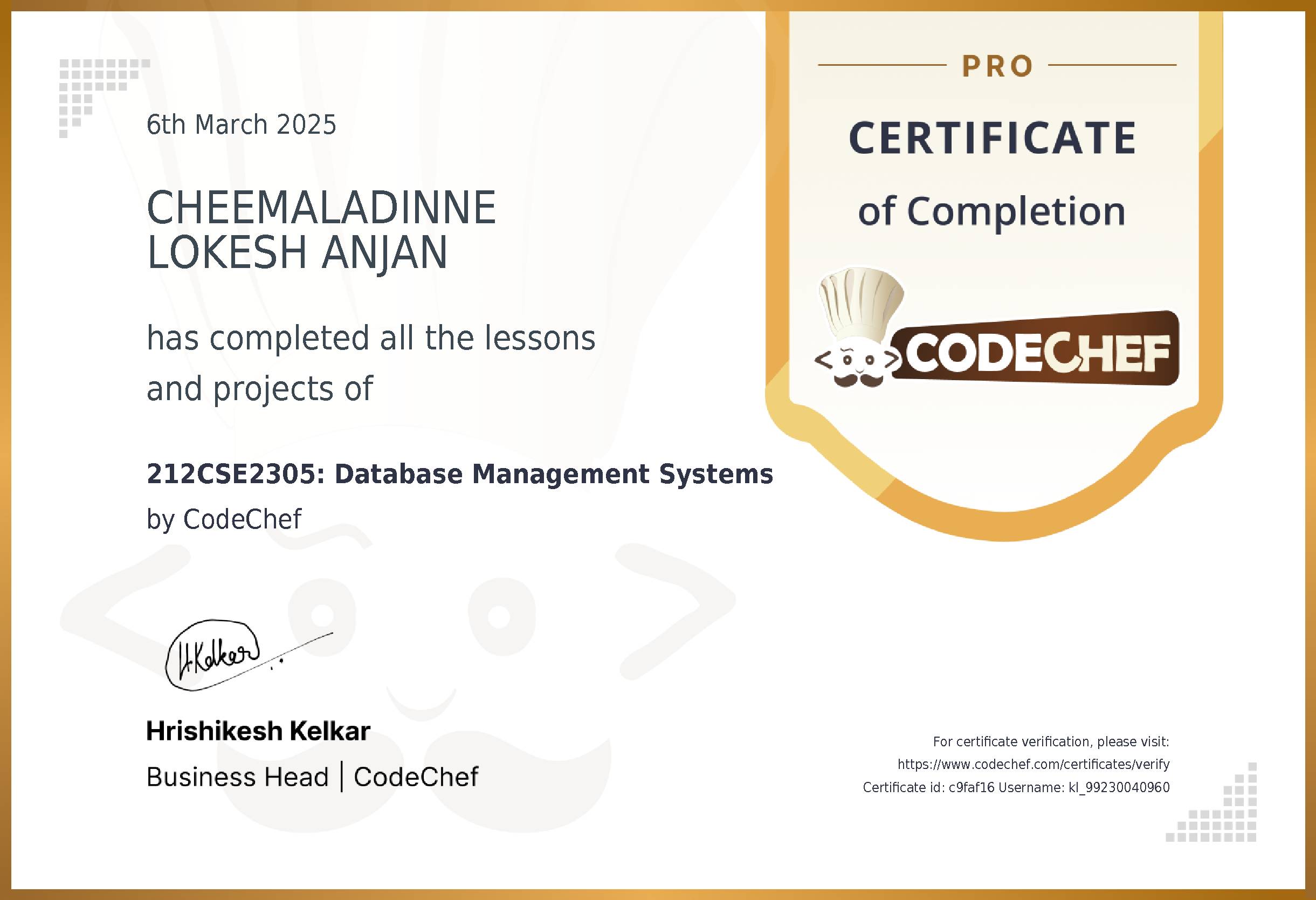 Awarded to CHEEMALADINNE LOKESH ANJAN for completing <a href='/learn/course/kl-dbms-cs-2024'>212CSE2305: DATABASE MANAGEMENT SYSTEMS</a>