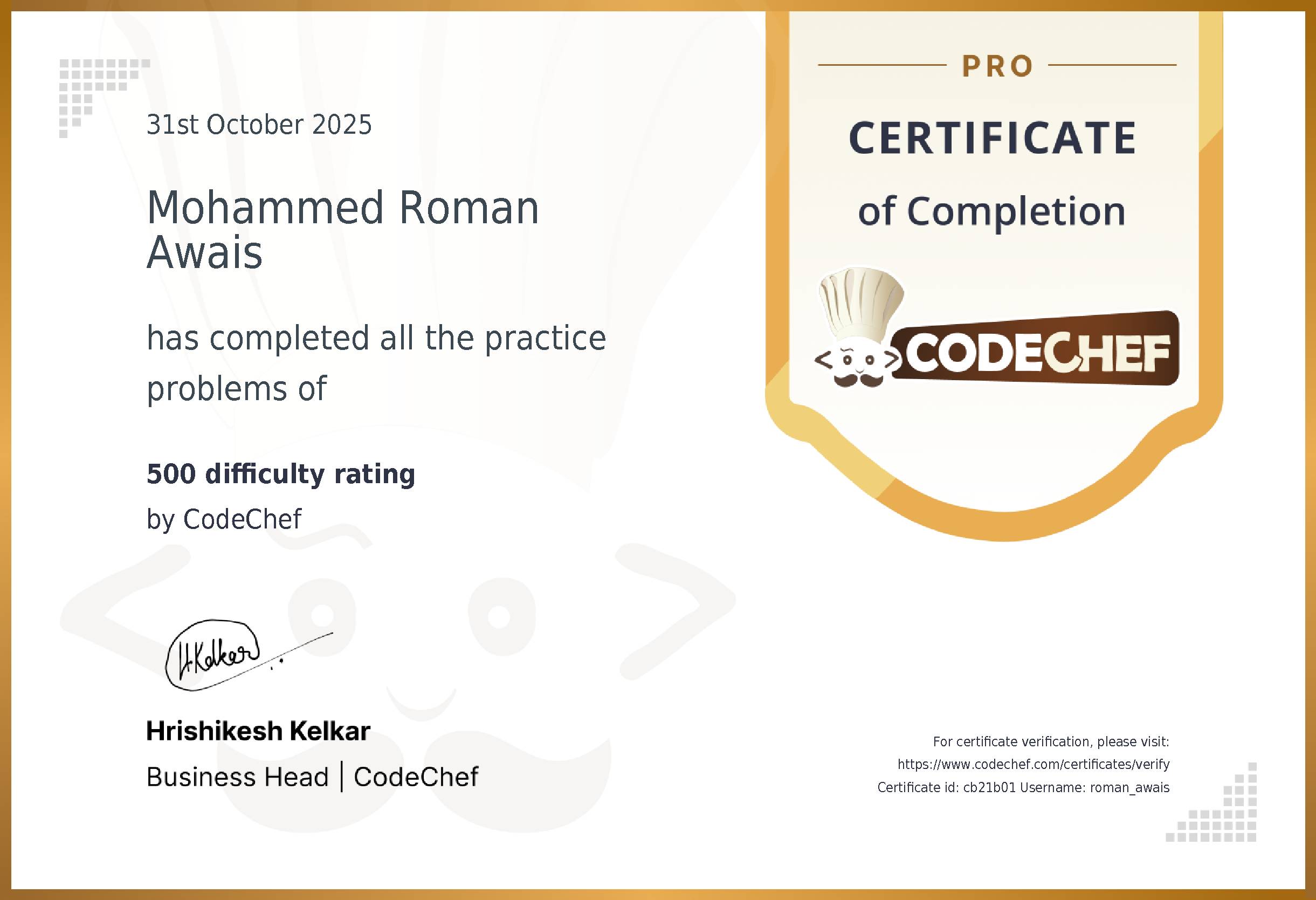 Awarded to Mohammed Roman Awais for completing <a href='/practice/basic-programming-concepts'>500 difficulty rating</a>