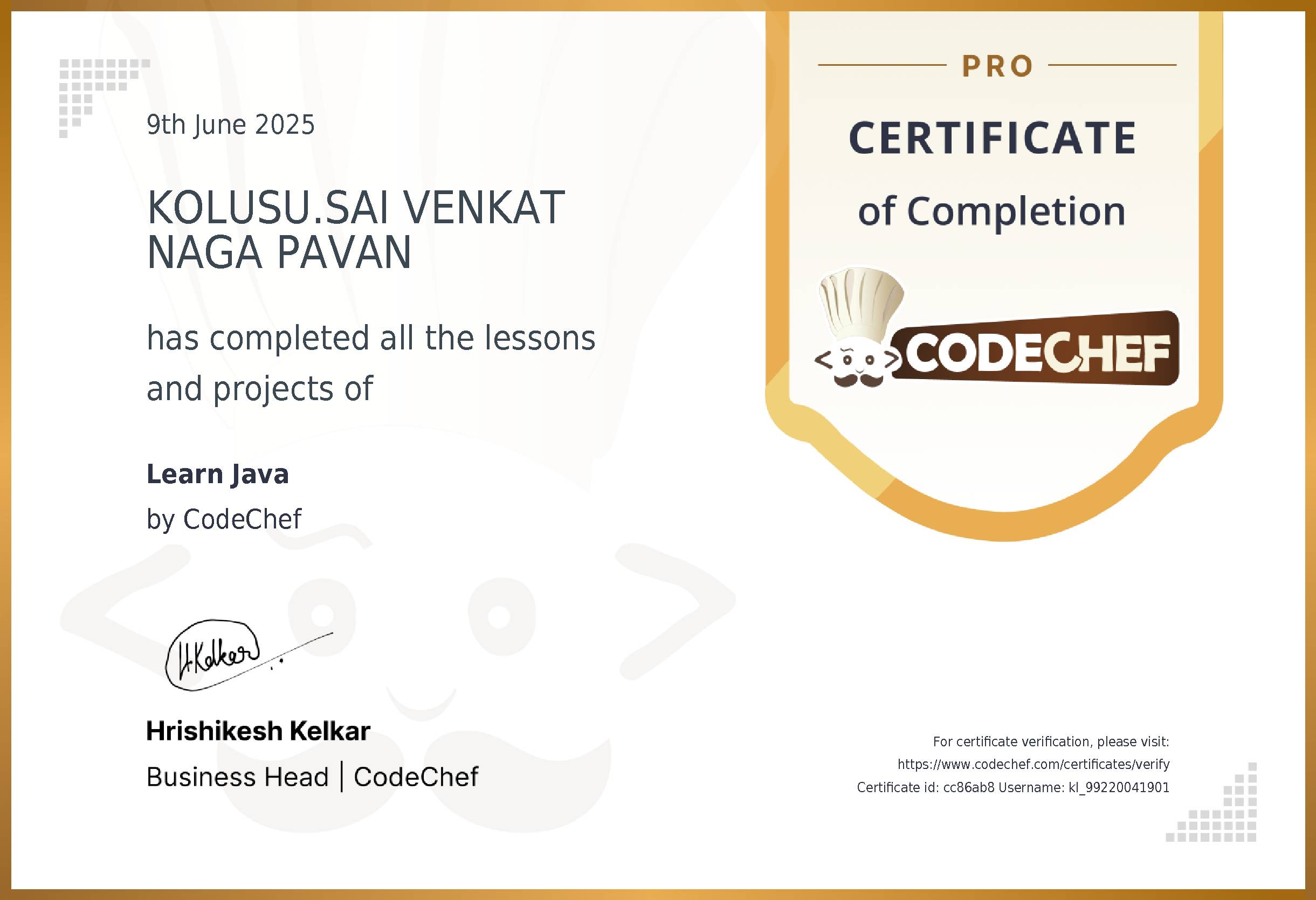 Awarded to KOLUSU.SAI VENKAT NAGA PAVAN for completing <a href='/learn/course/java-previous'>Learn Java</a>