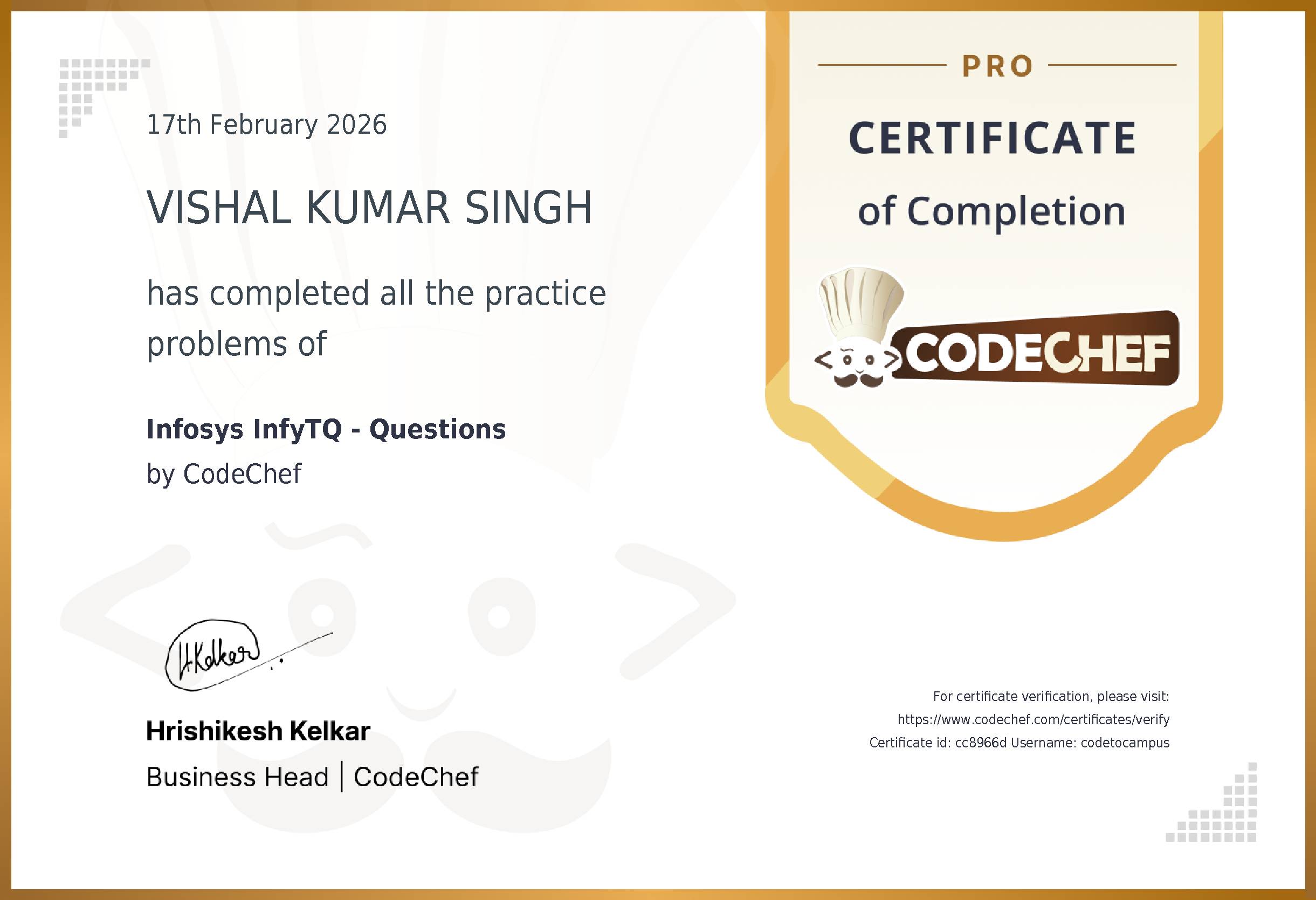 Awarded to VISHAL KUMAR SINGH for completing <a href='/practice/infosys-pyq'>Infosys InfyTQ - Questions</a>