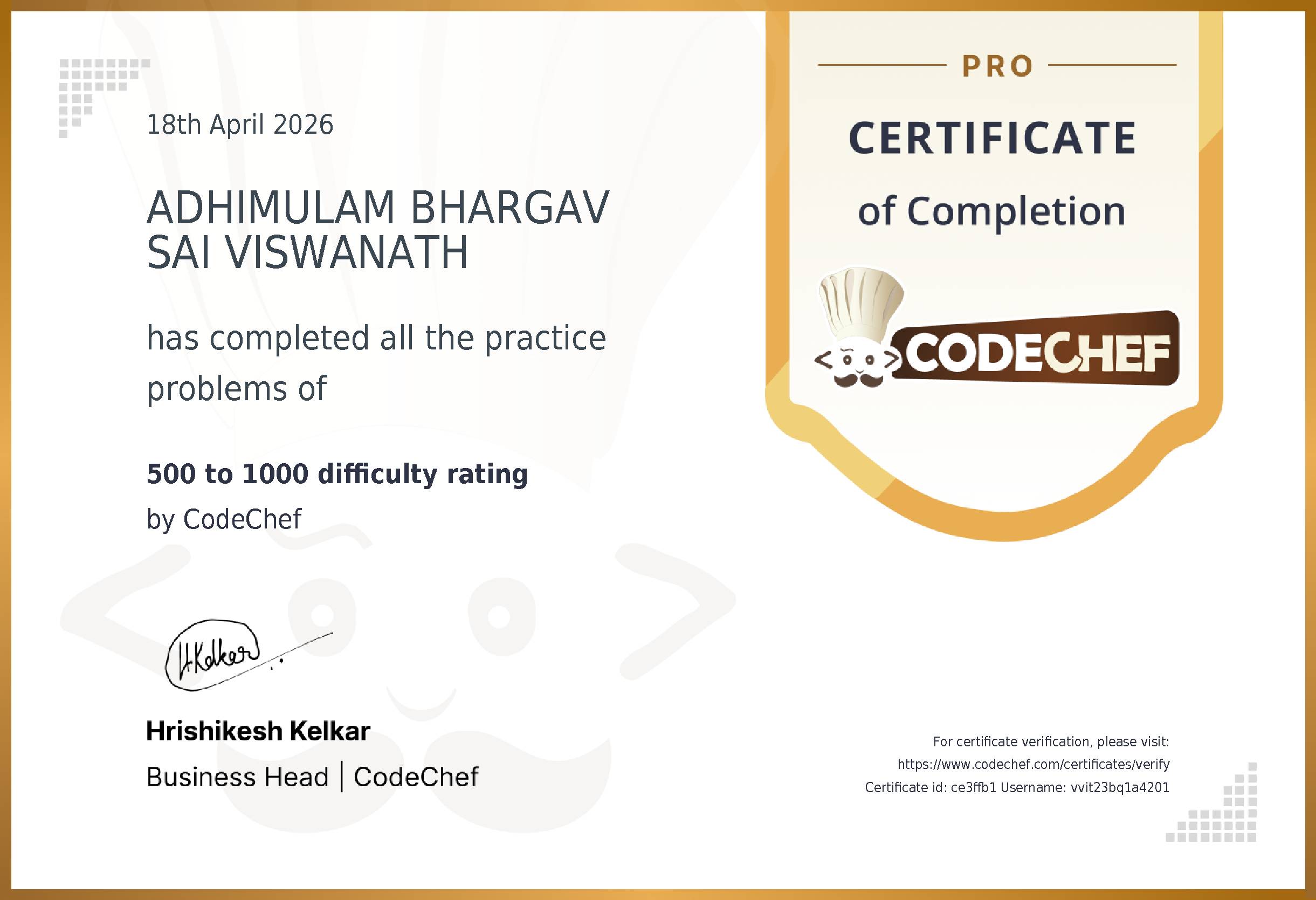 Awarded to ADHIMULAM BHARGAV SAI VISWANATH for completing <a href='/practice/logical-problems'>500 to 1000 difficulty rating</a>