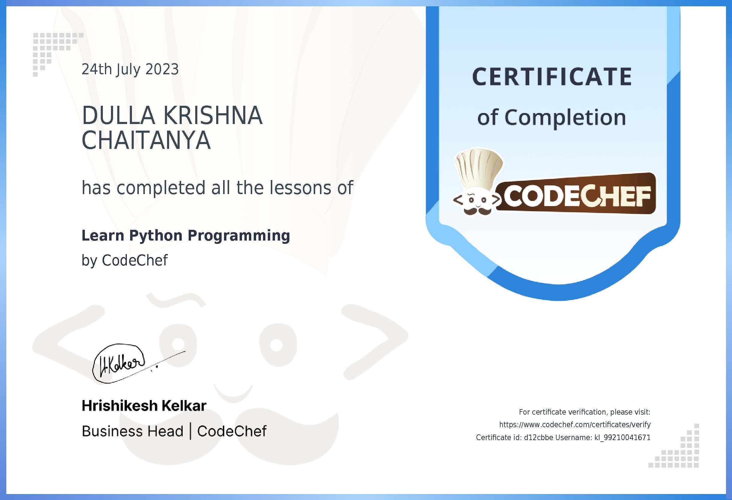 Awarded to DULLA KRISHNA CHAITANYA for completing <a href='/learn/course/python'>Learn Python</a>