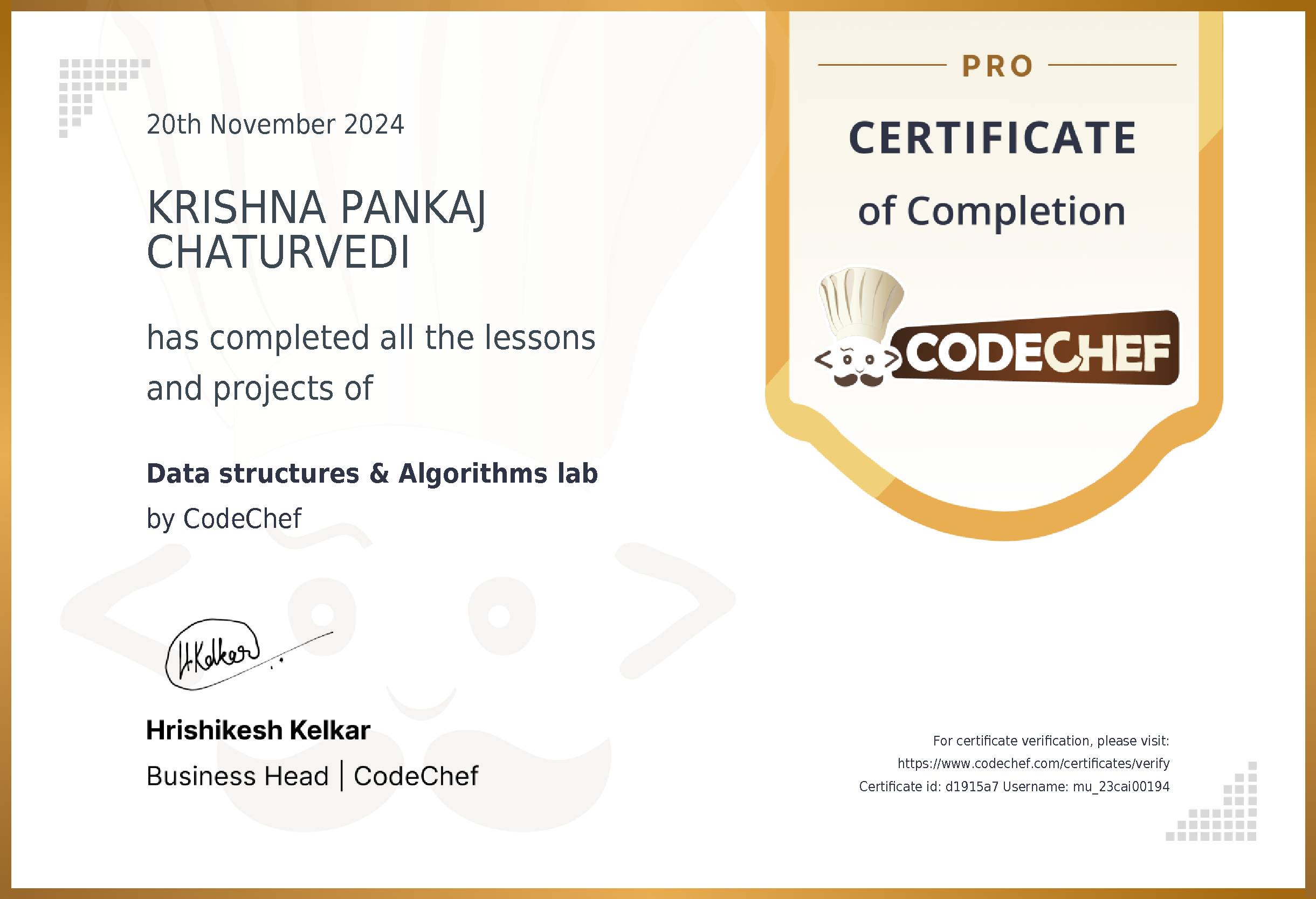 Awarded to KRISHNA PANKAJ CHATURVEDI for completing <a href='/learn/course/muj-aiml-dsa-c'>Data structures & Algorithms lab</a>