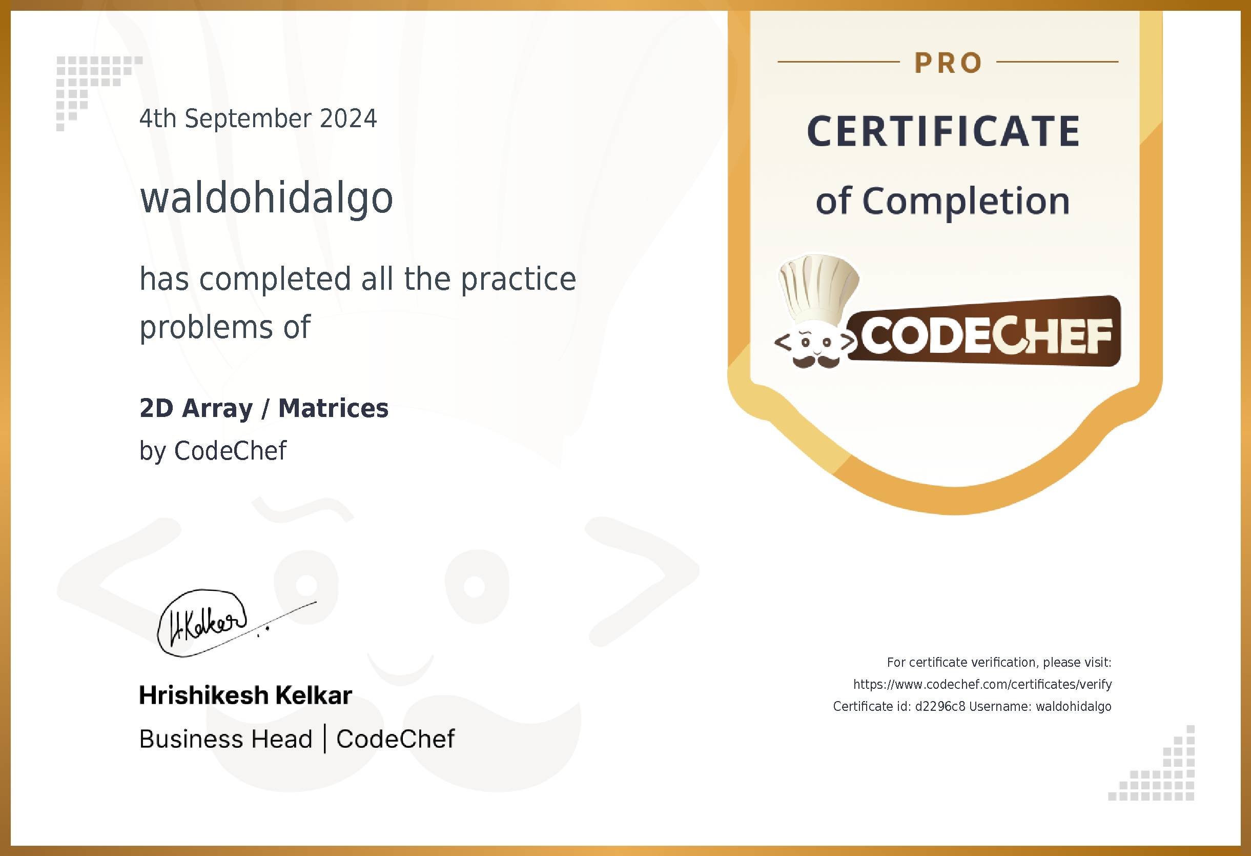 Awarded to waldohidalgo for completing <a href='/practice/matrices'>2D Array / Matrices</a>