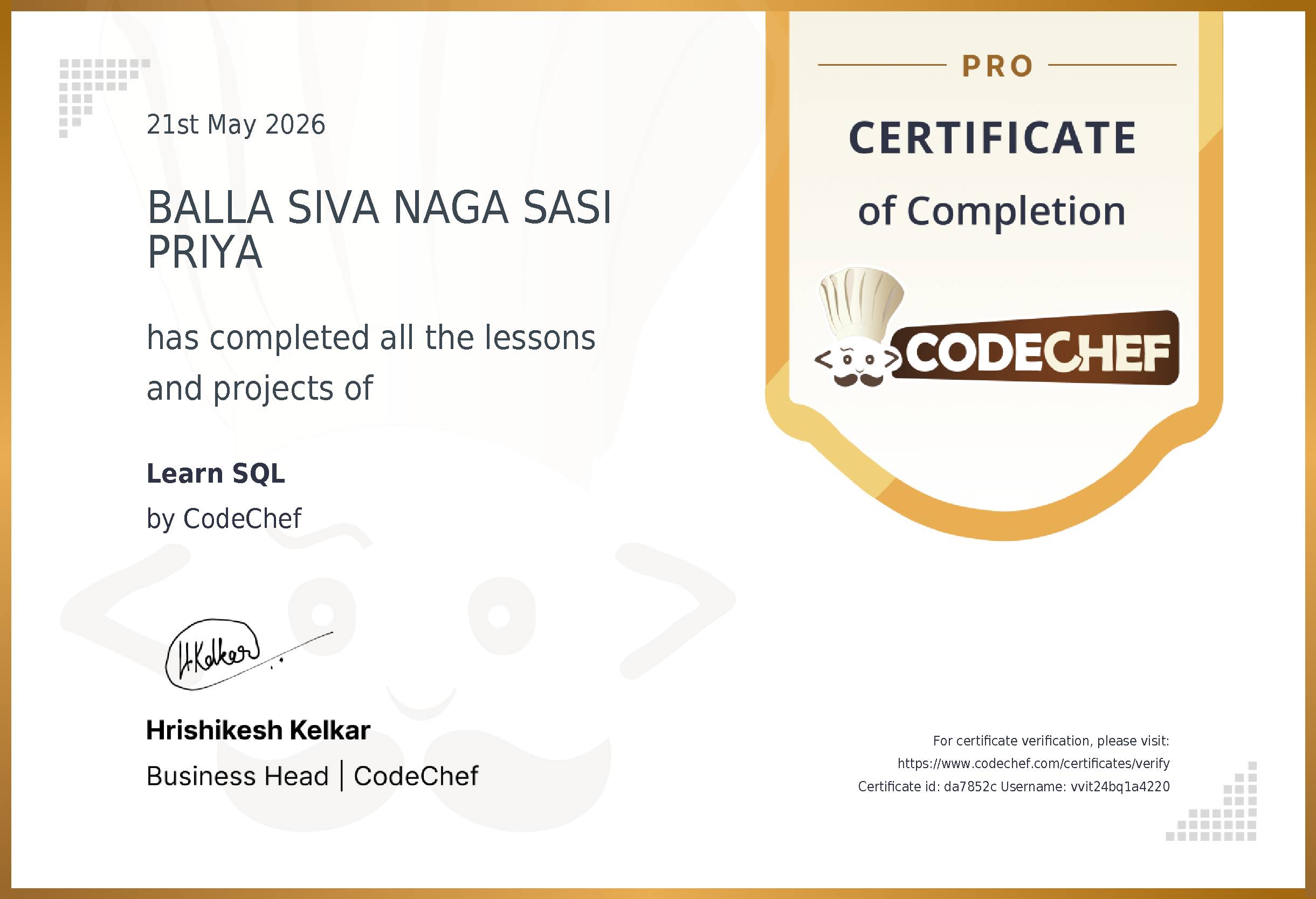 Awarded to BALLA SIVA NAGA SASI PRIYA for completing <a href='/learn/course/sql'>Learn SQL</a>