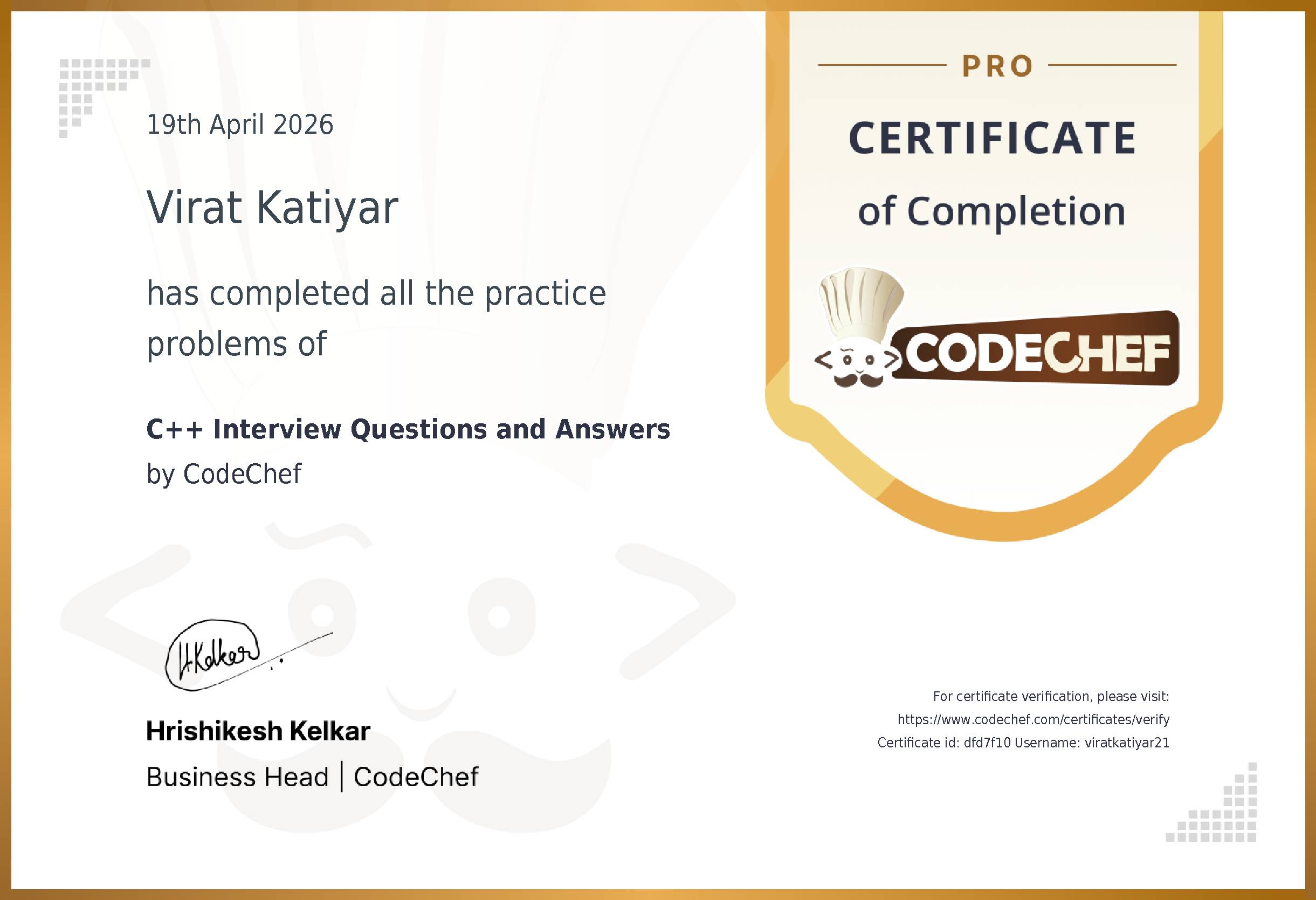 Awarded to Virat Katiyar for completing <a href='/practice/cpp-interview-questions'>C++ Interview Questions and Answers</a>
