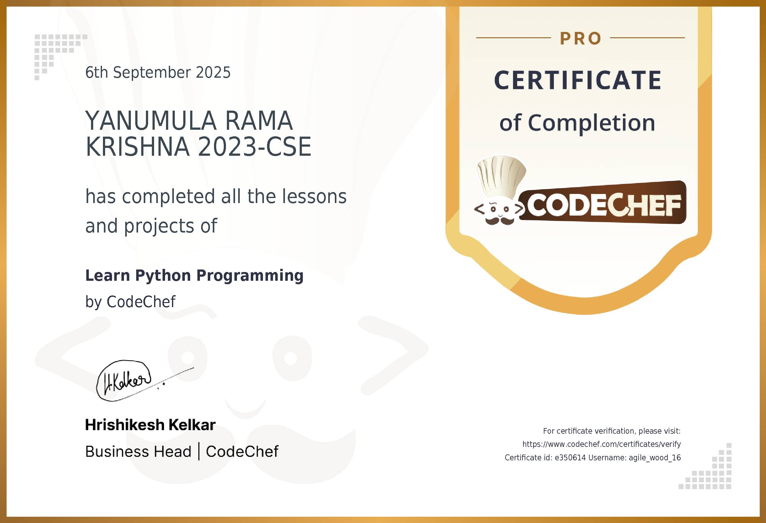 Awarded to YANUMULA RAMA KRISHNA 2023-CSE for completing <a href='/learn/course/python'>Learn Python Programming</a>