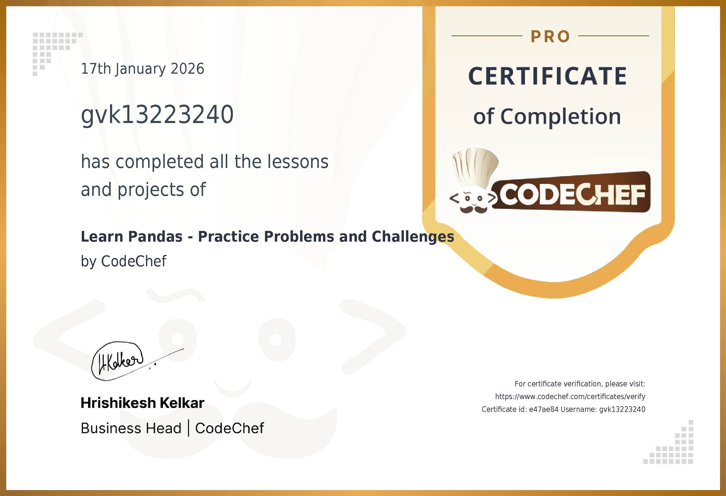 Awarded to gvk13223240 for completing <a href='/learn/course/pandas'>Learn Pandas - Practice Problems and Challenges</a>