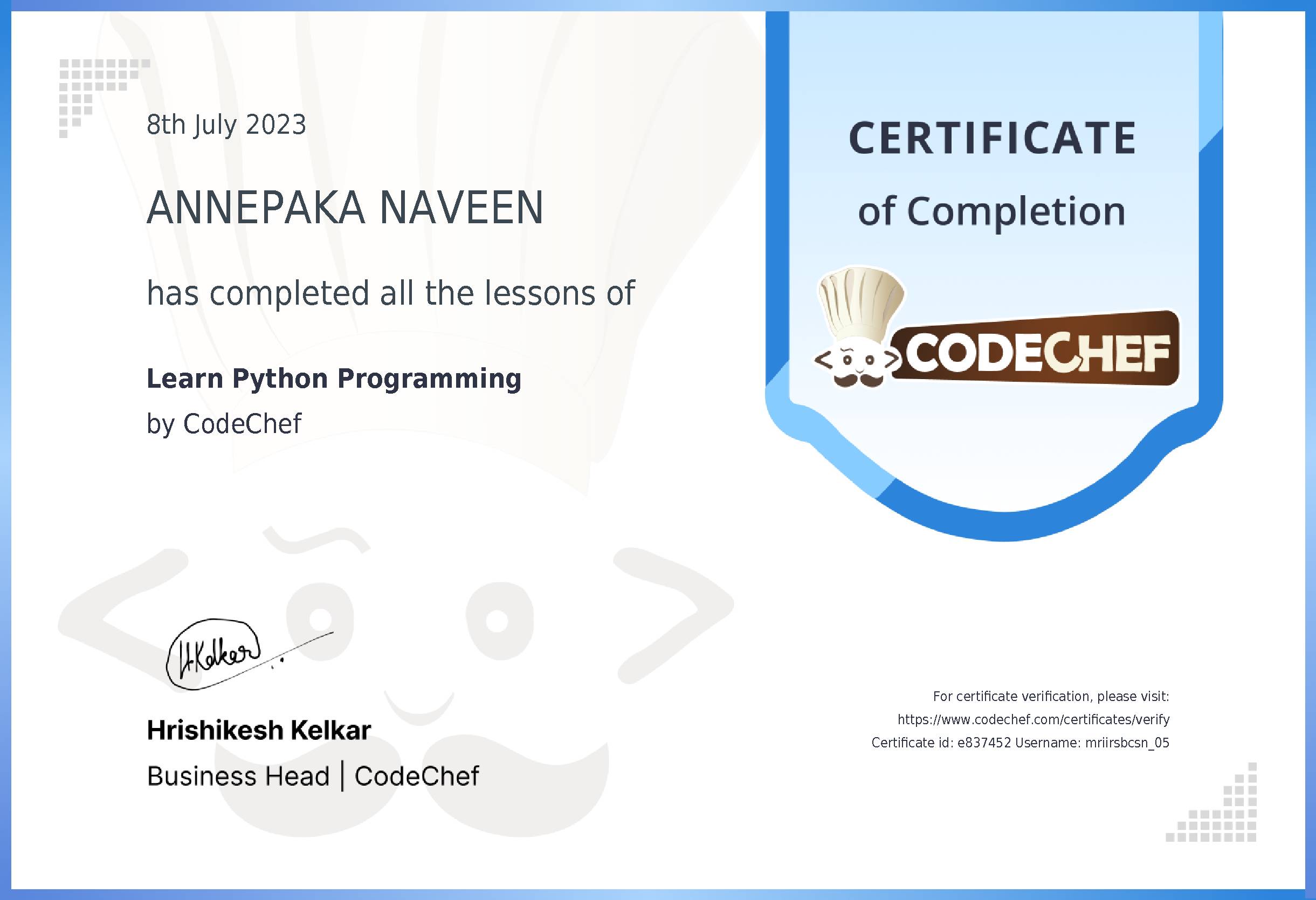 Awarded to ANNEPAKA NAVEEN for completing <a href='/learn/course/python'>Learn Python</a>