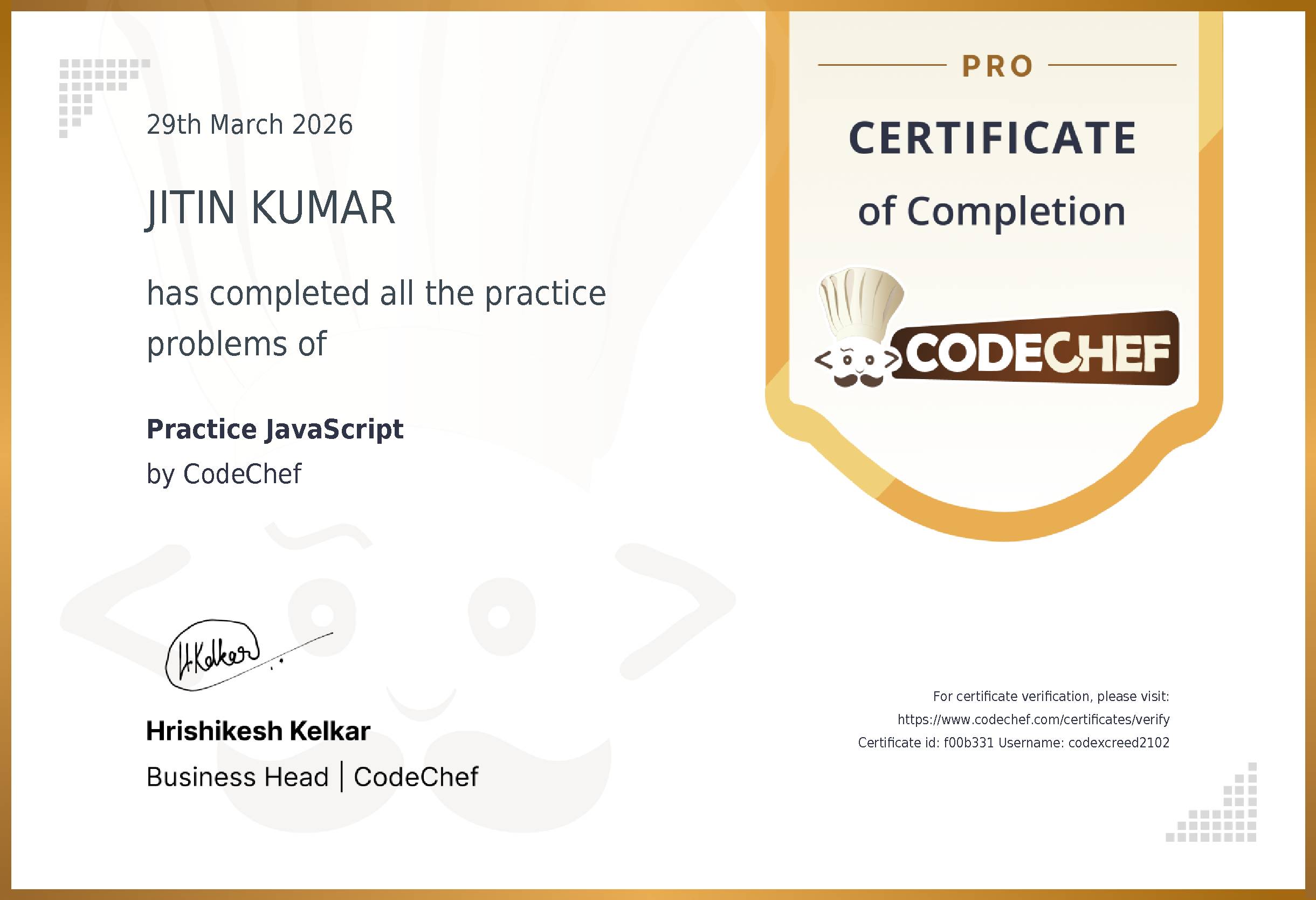 Awarded to JITIN KUMAR  for completing <a href='/practice/javascript'>Practice JavaScript</a>