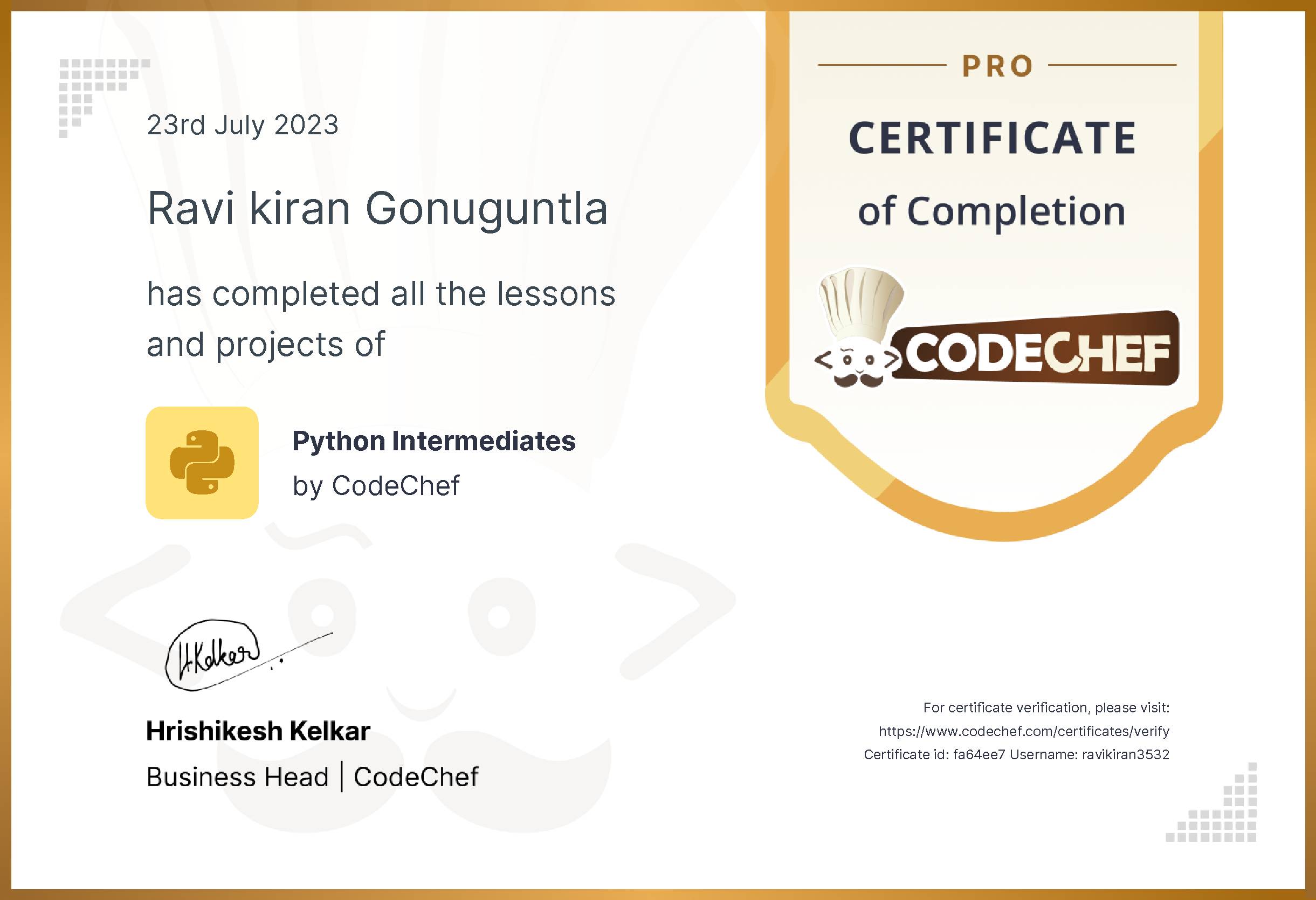 Awarded to Ravi kiran Gonuguntla for completing <a href='/learn/course/python-beginner'>Python Intermediates - Pro</a>